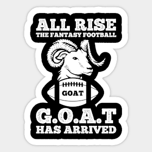 All Rise Fantasy Football Goat Arrived League Champion Draft Sticker